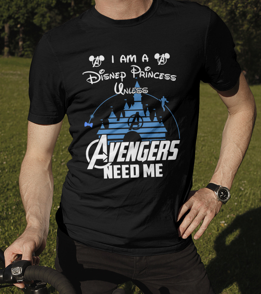 I Am A Disney Princess Unless Avengers Need Me Mickey Marvel Castle T-Shirt