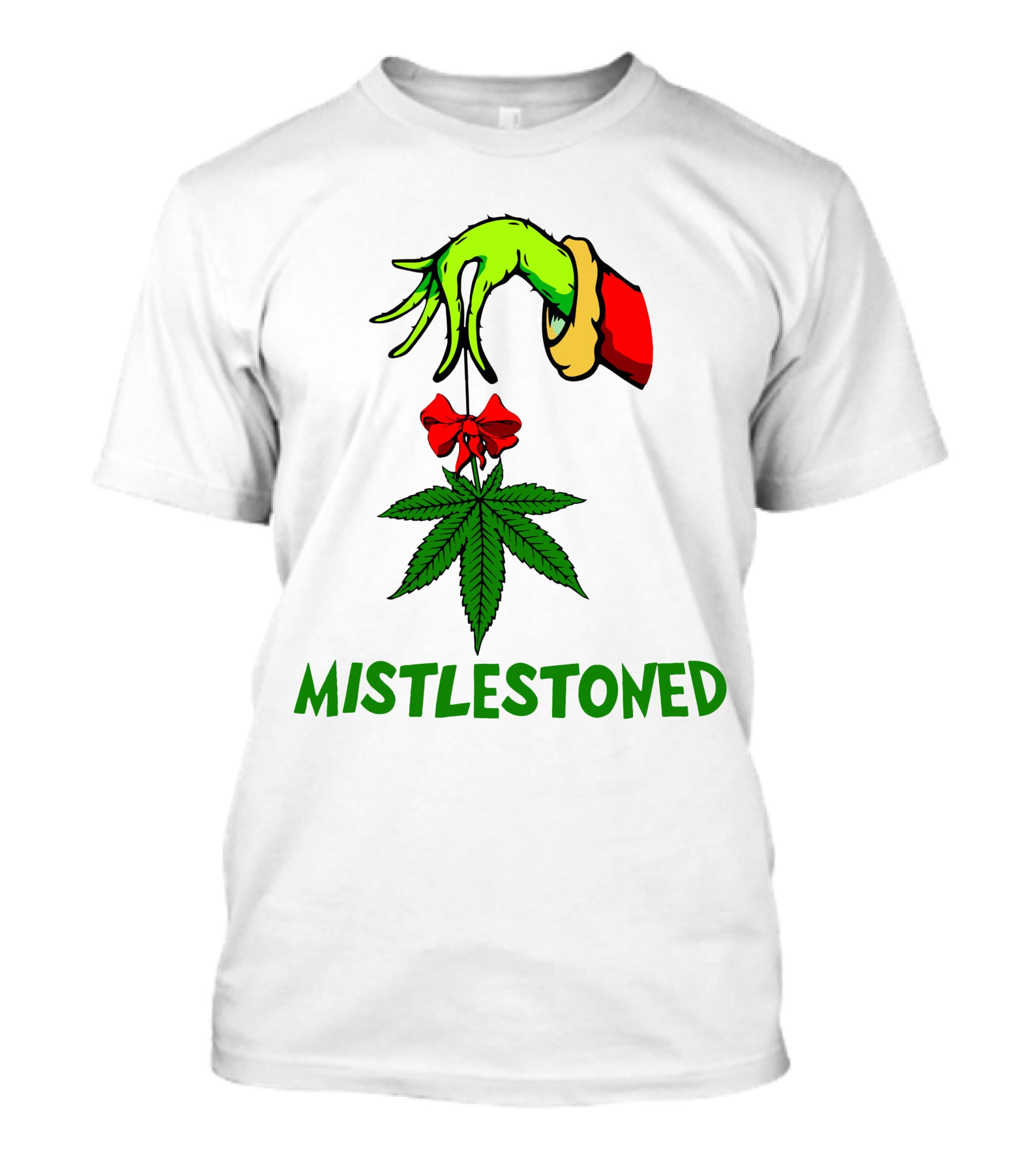 Grinch Hand Holding Mistletoe Leaf With Mistlestoned Text T-Shirt