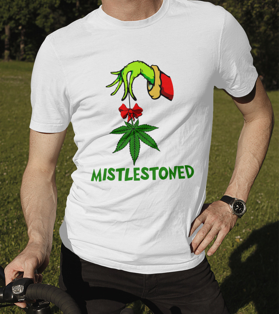 Grinch Hand Holding Mistletoe Leaf With Mistlestoned Text T-Shirt