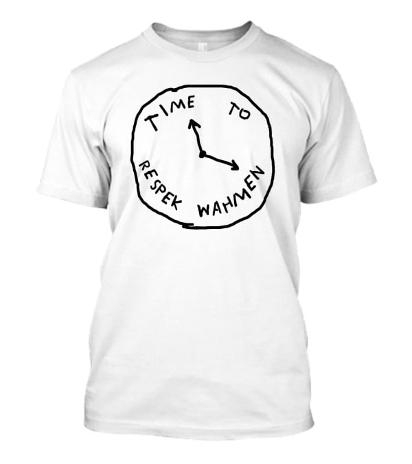 Time To Respek Wahmen Pewdiepie Clock Message T-Shirt