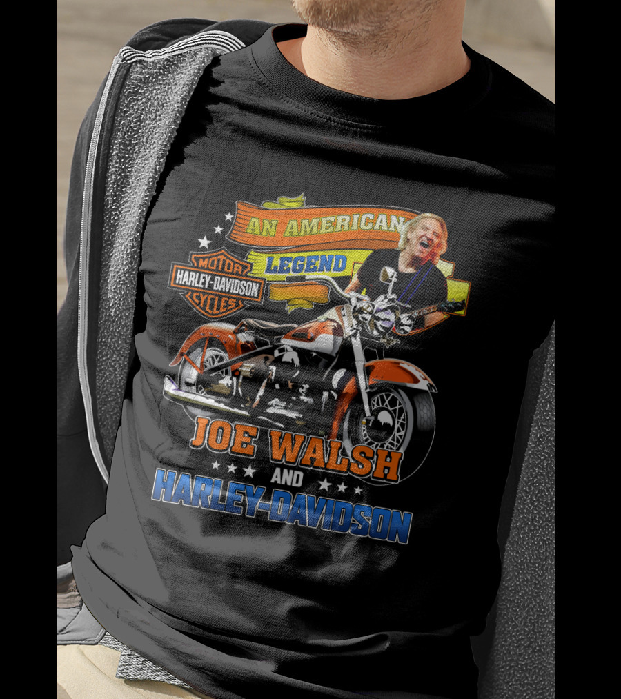 An American Legend Joe Walsh And Harley Davidson Motor Cycles T-Shirt
