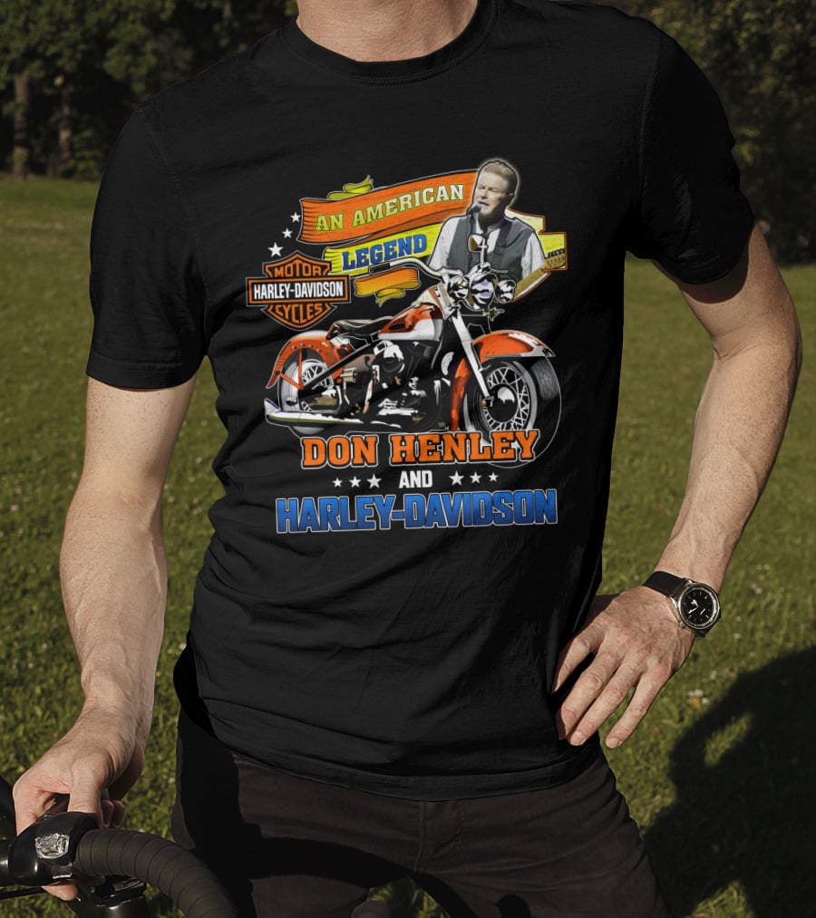 An American Legend Don Henley And Harley Davidson T-Shirt