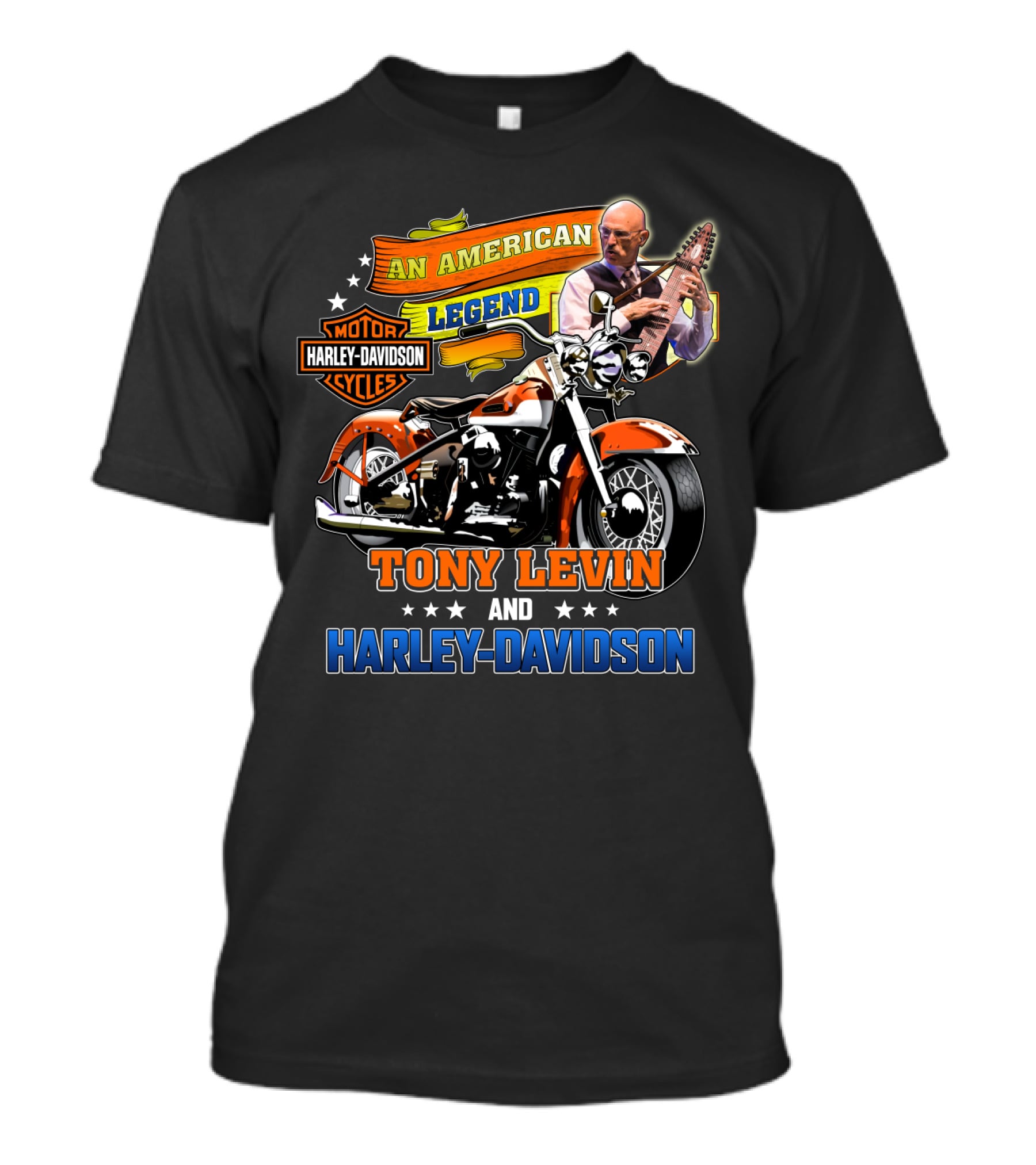 Tony Levin An American Legend Harley Davidson And Motorcycles T-Shirt
