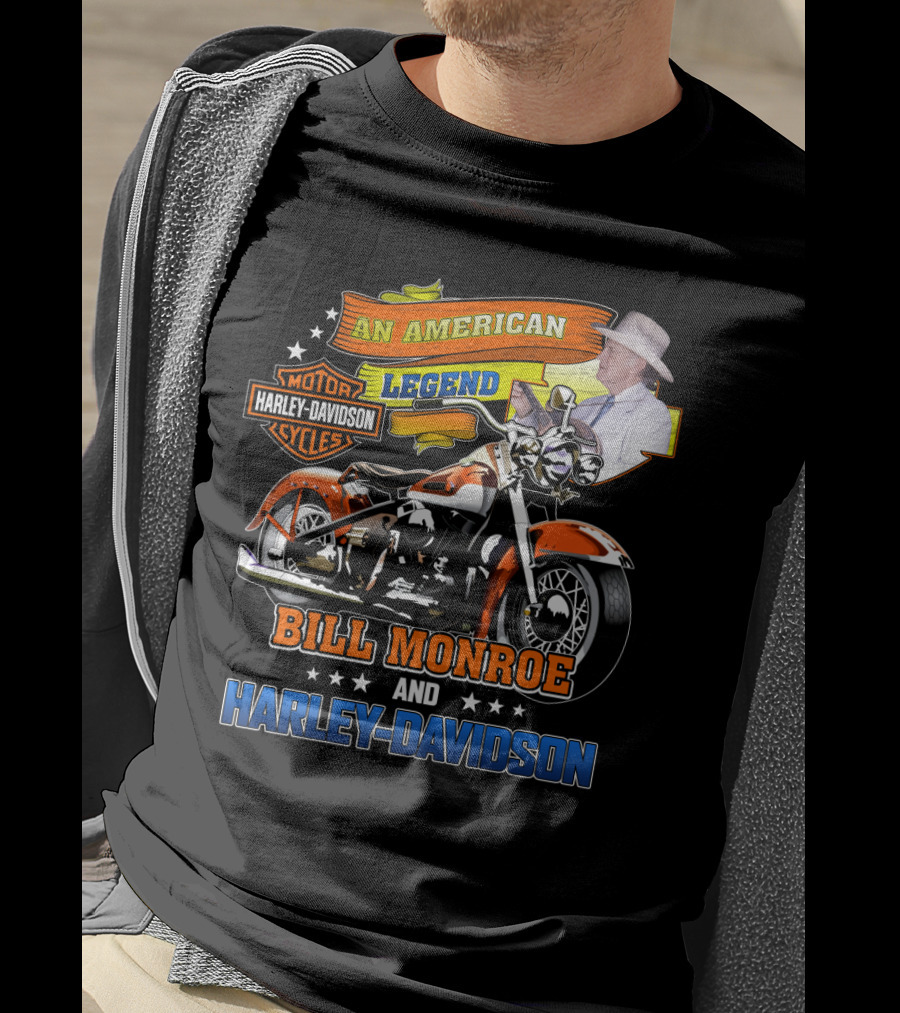 An American Legend Bill Monroe And Harley Davidson Motor Cycles T-Shirt