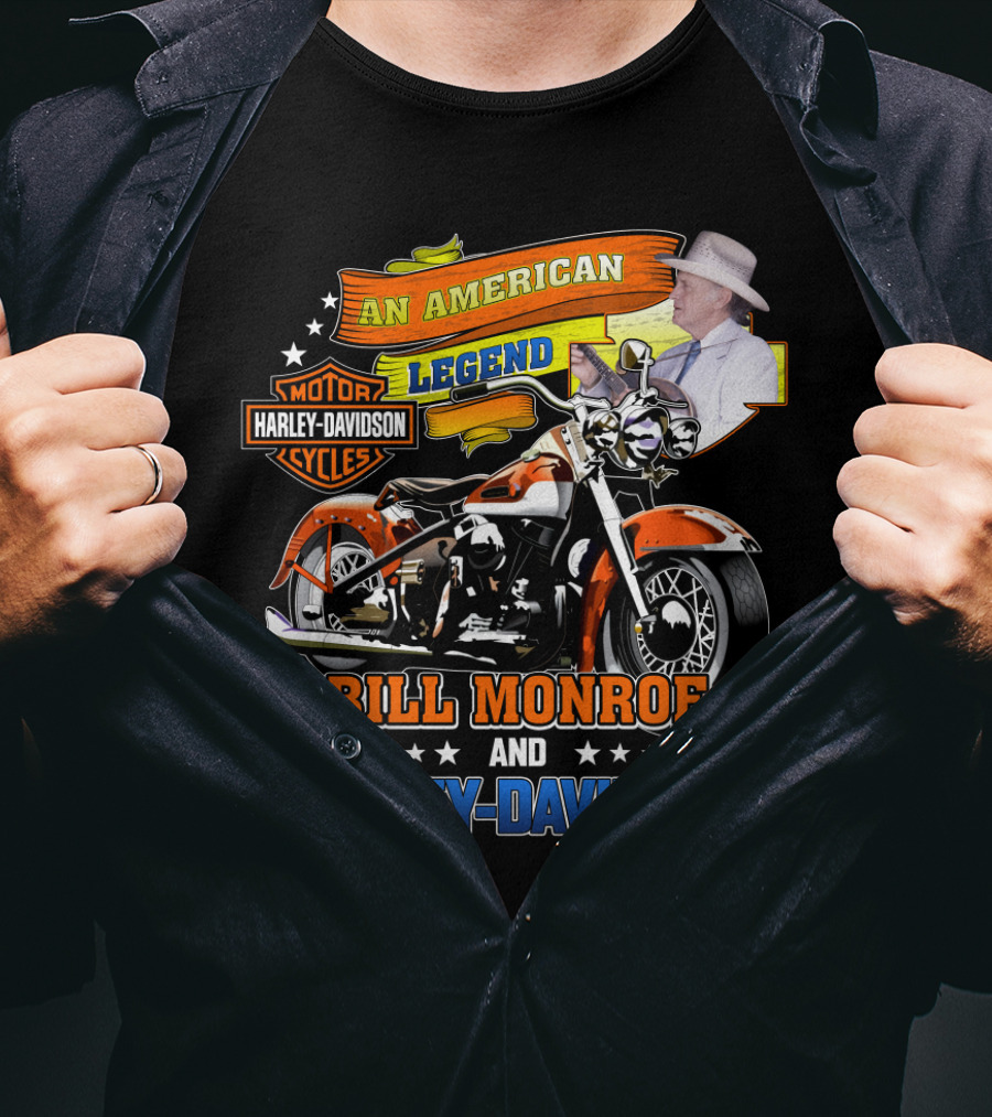 An American Legend Bill Monroe And Harley Davidson Motor Cycles T-Shirt
