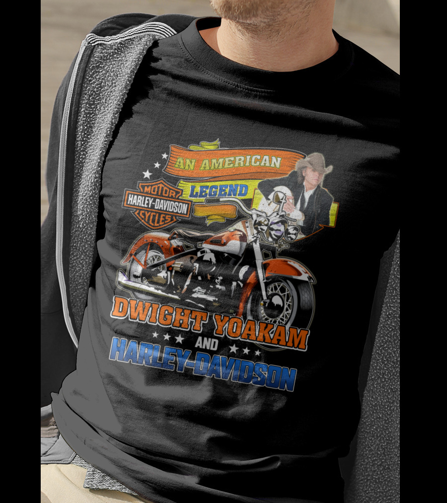 An American Legend Dwight Yoakam And Harley Davidson Motor Cycles T-Shirt