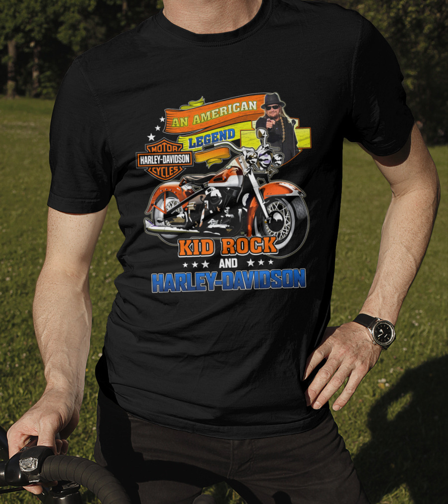 An American Legend Kid Rock And Harley Davidson T-Shirt