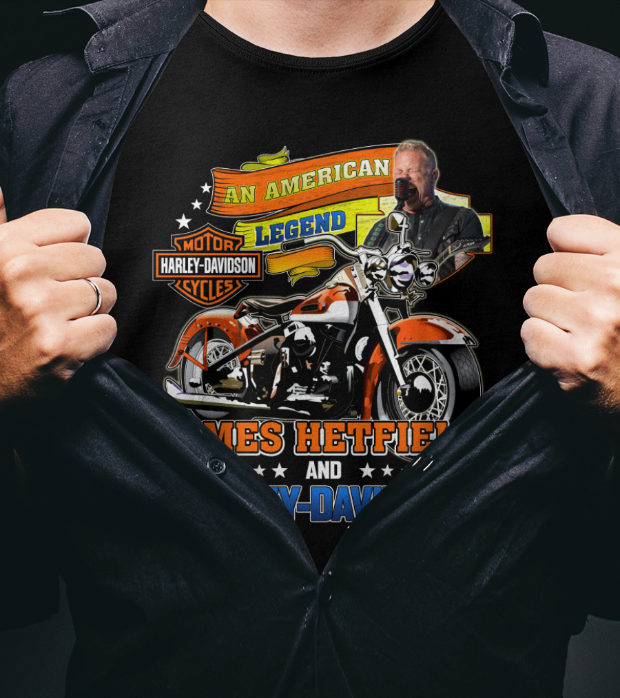 An American Legend James Hetfield And Harley Davidson T-Shirt