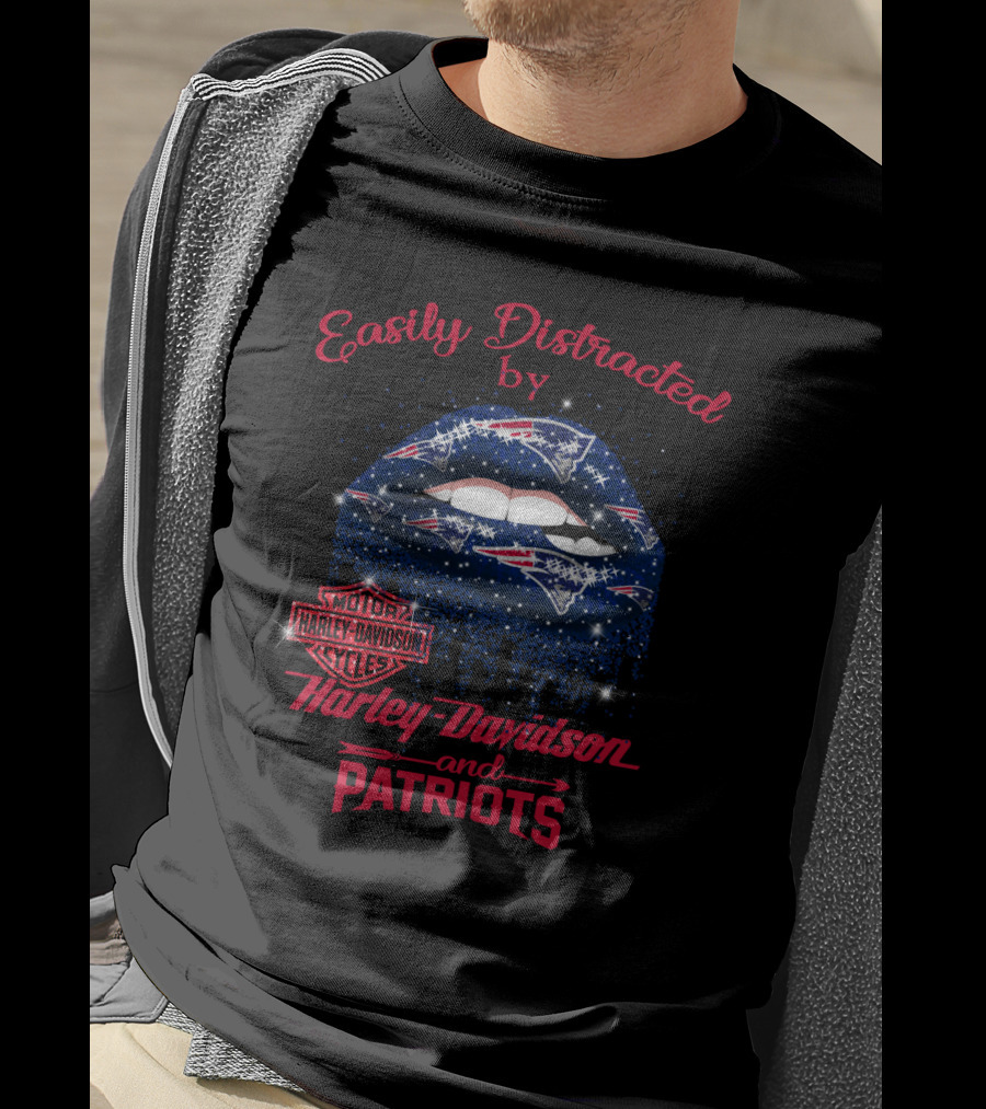 Easily Distracted By Harley Davidson And Patriots T-Shirt