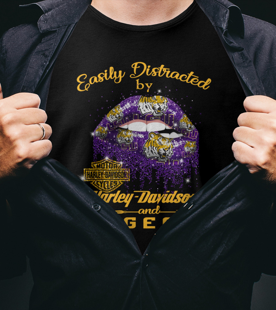 Easily Distracted By Harley Davidson And Lsu Tigers T-Shirt
