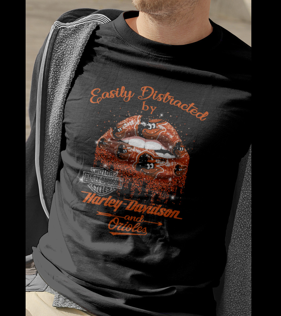 Easily Distracted By Harley Davidson And Orioles T-Shirt