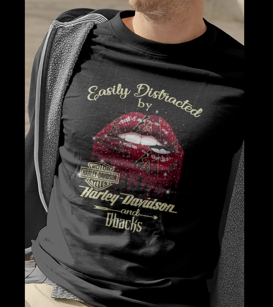 Easily Distracted By Harley Davidson And D'backs Arizona Diamondbacks T-Shirt