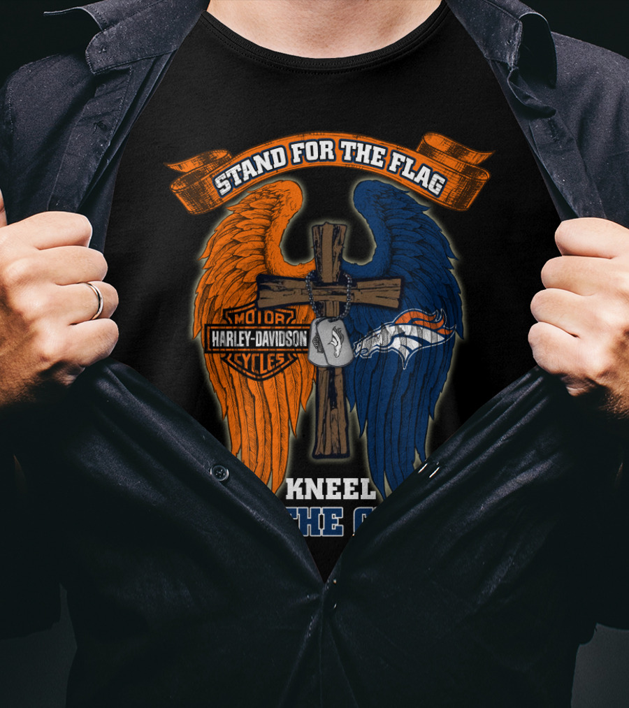 Stand For The Flag Kneel For The Cross Harley Davidson Denver Broncos T-Shirt