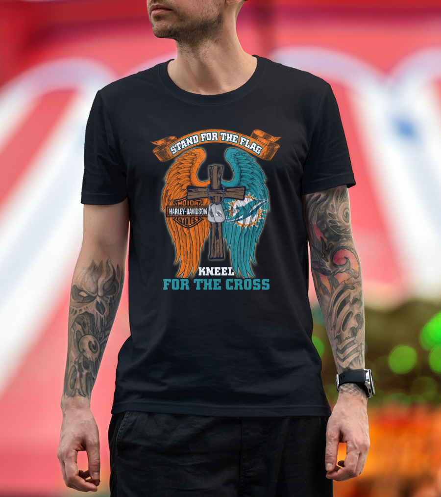 Stand For The Flag Kneel For The Cross Miami Dolphins Harley Davidson T-Shirt