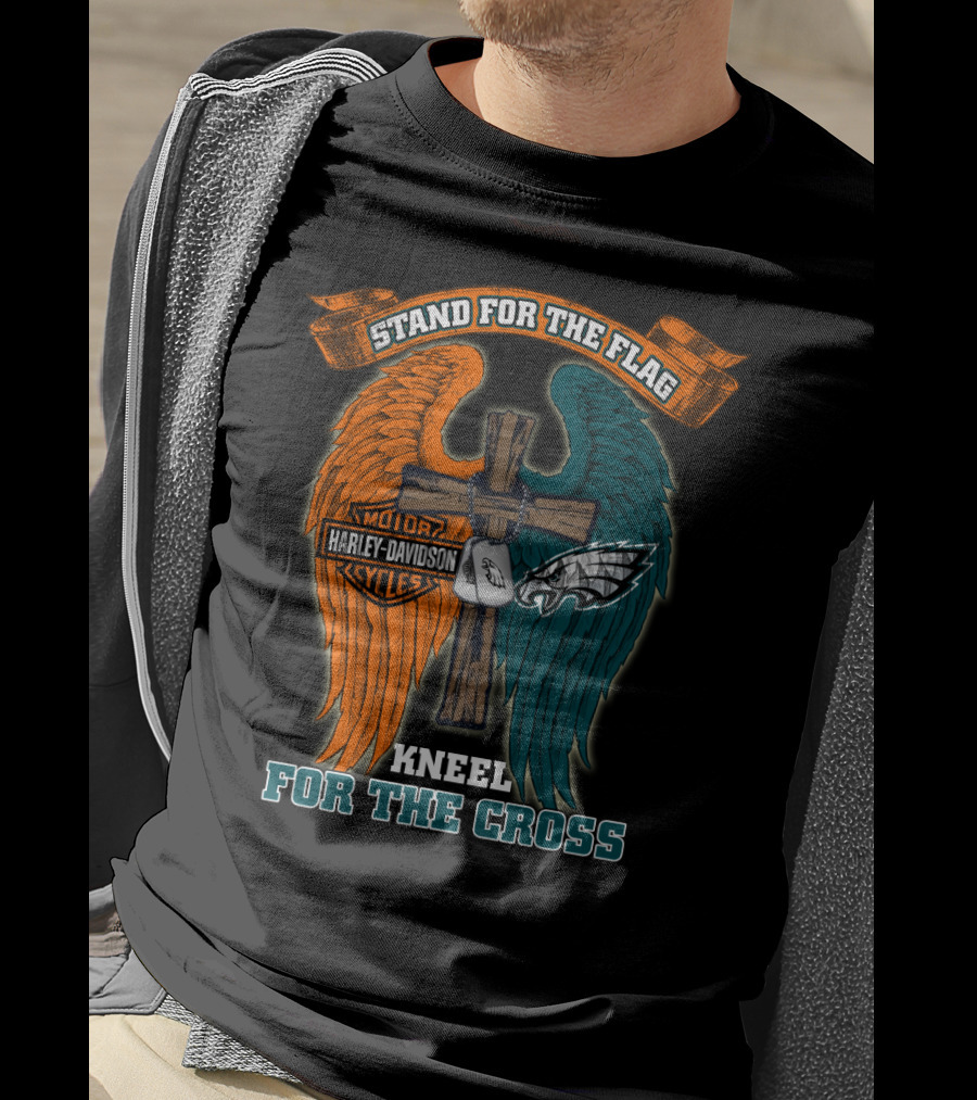 Stand For The Flag Kneel For The Cross Harley Davidson Philadelphia Eagles T-Shirt