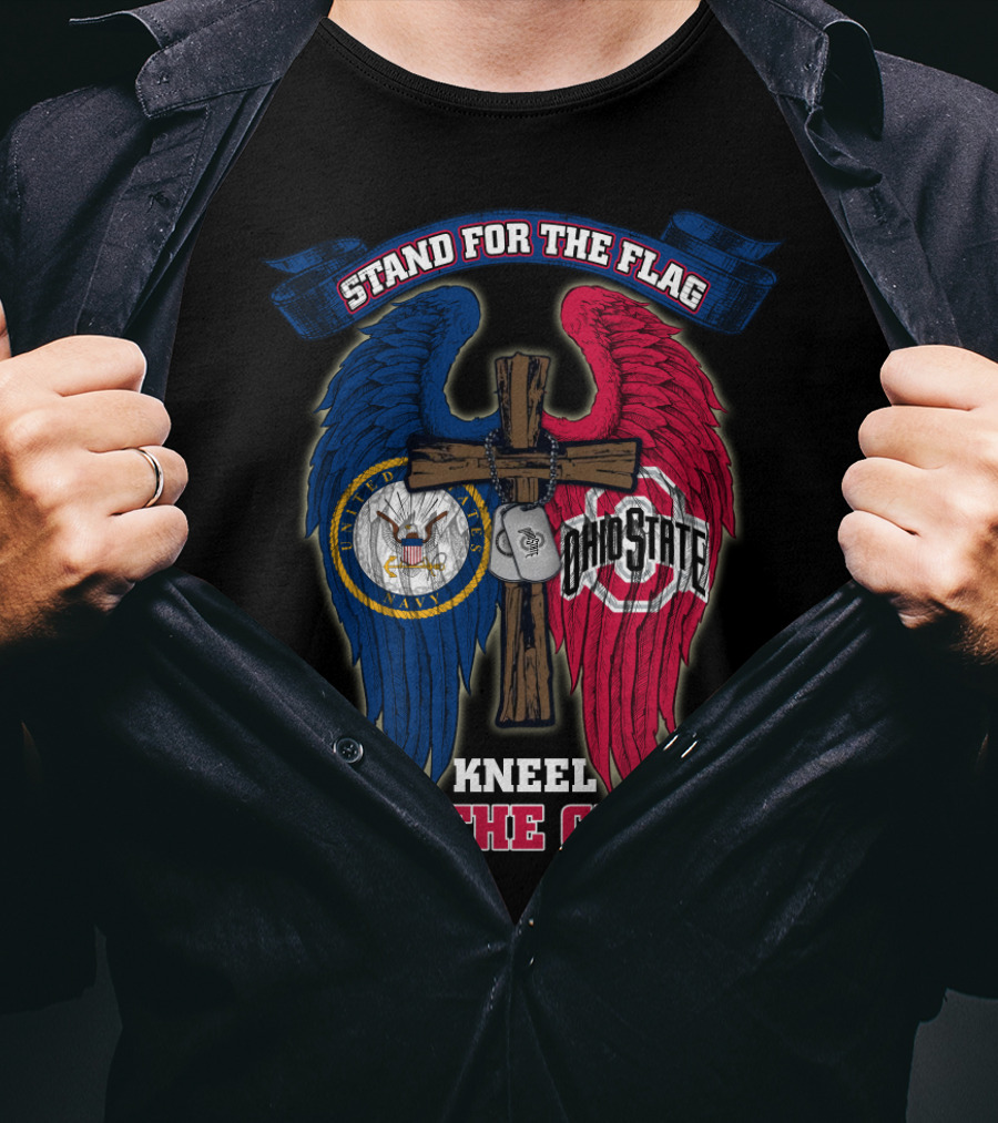 Stand For The Flag Kneel For The Cross Us Navy Ohio State Buckeyes T-Shirt