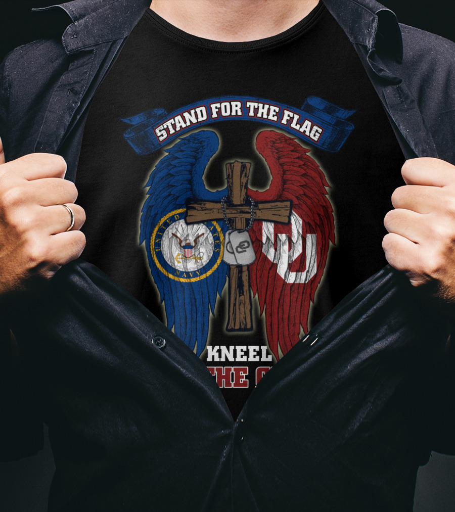 Stand For The Flag Kneel For The Cross Us Navy Oklahoma Sooners T-Shirt