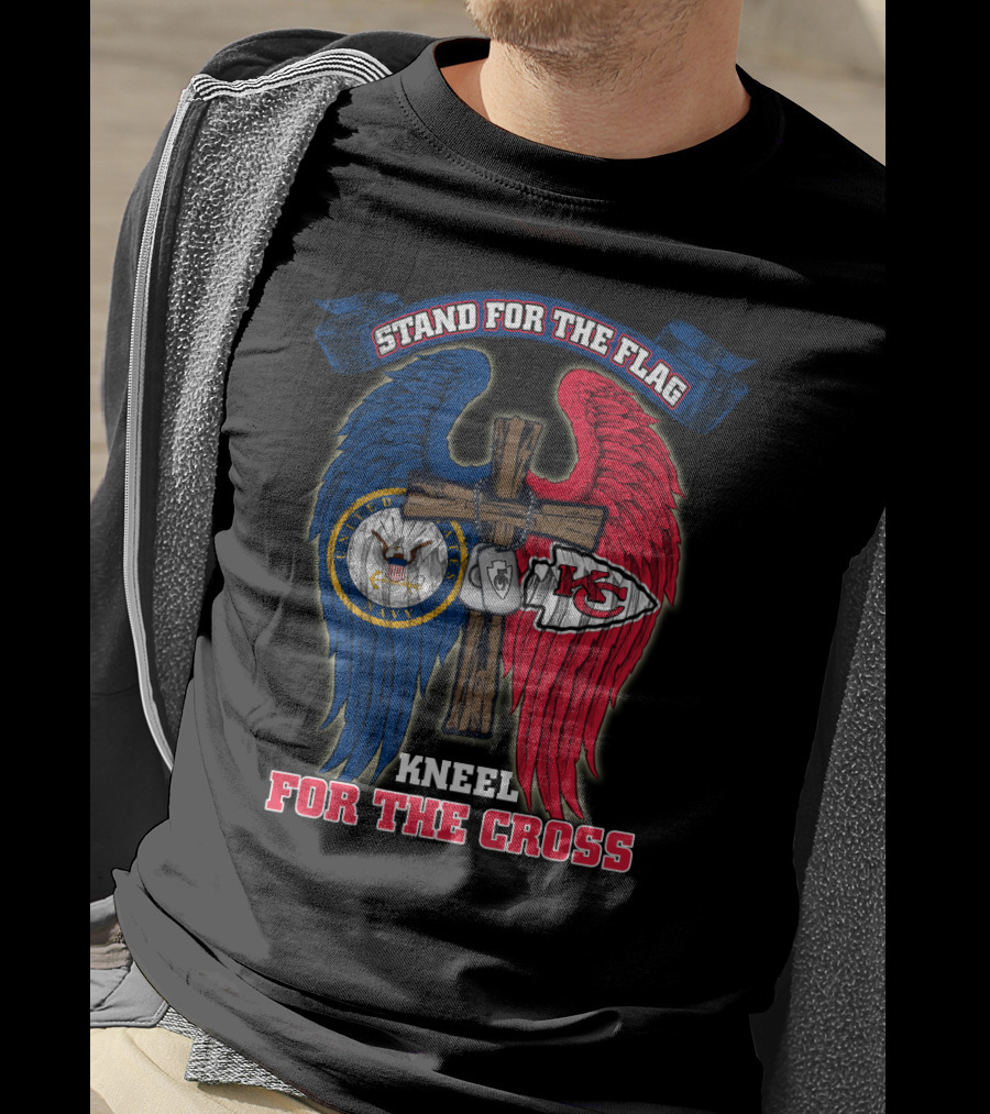 Stand For The Flag Kneel For The Cross Us Navy Kansas City Chiefs T-Shirt