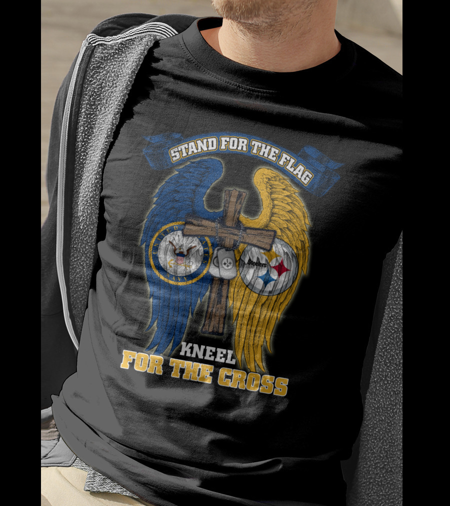 Stand For The Flag Kneel For The Cross Us Navy Pittsburgh Steelers T-Shirt