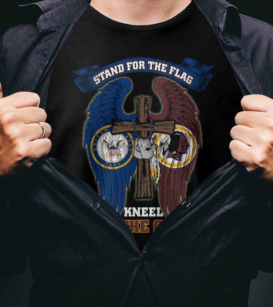 Stand For The Flag Kneel For The Cross Us Navy Nfl Washington Redskins T-Shirt