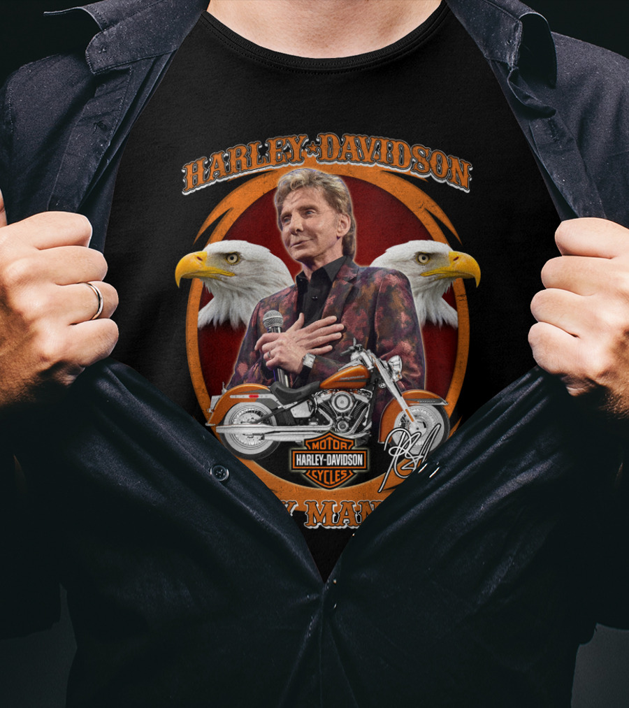Harley Davidson Barry Manilow Motorcycles Eagles T-Shirt