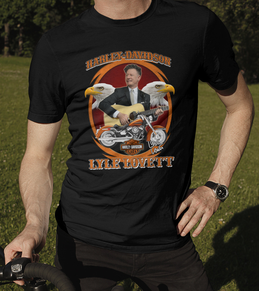 Lyle Lovett Harley Davidson Motorcycles Eagles T-Shirt