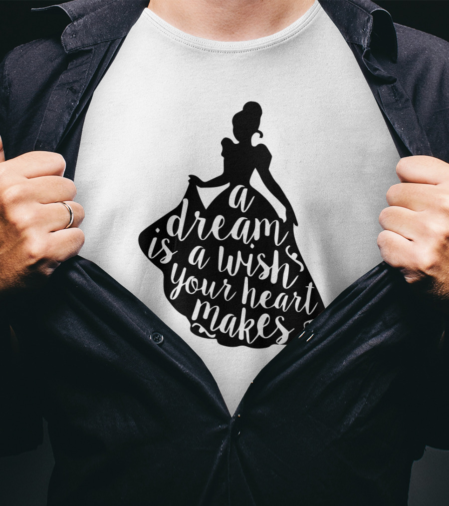 A Dream Is A Wish Your Heart Makes Silhouette Princess T-Shirt