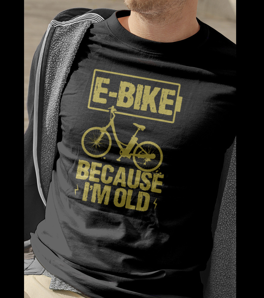E-Bike Because I'm Old Bicycle Wheel Ebike T-Shirt