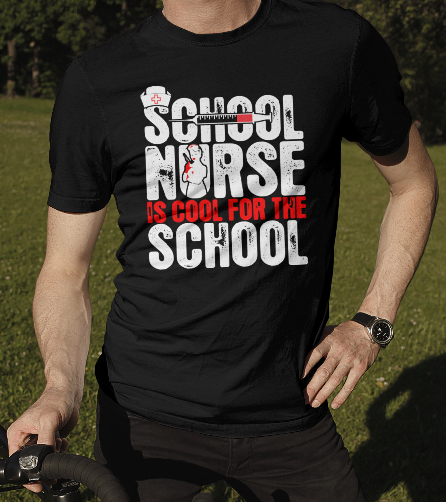 School Nurse Is Cool For The School Nurse Cap Syringe Badge T-Shirt