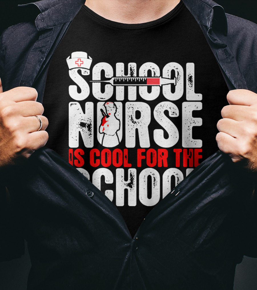 School Nurse Is Cool For The School Nurse Cap Syringe Badge T-Shirt