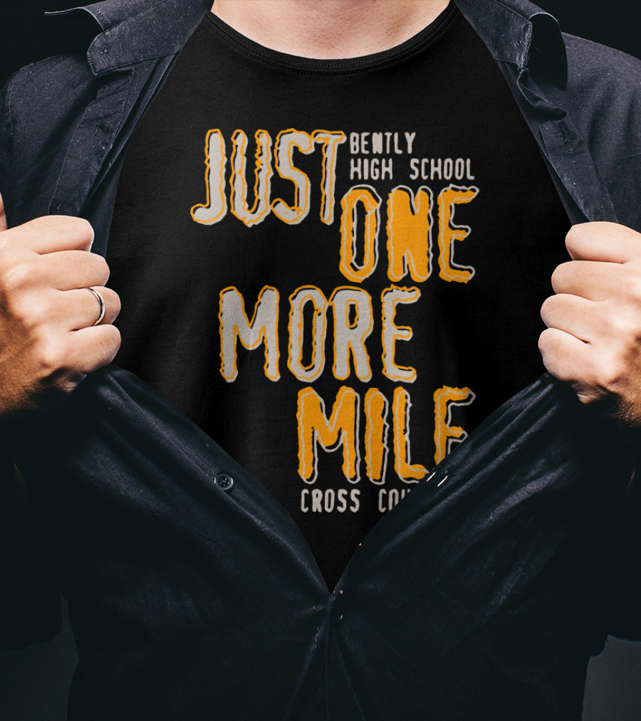 Bently High School Just One More Mile Cross Country T-Shirt