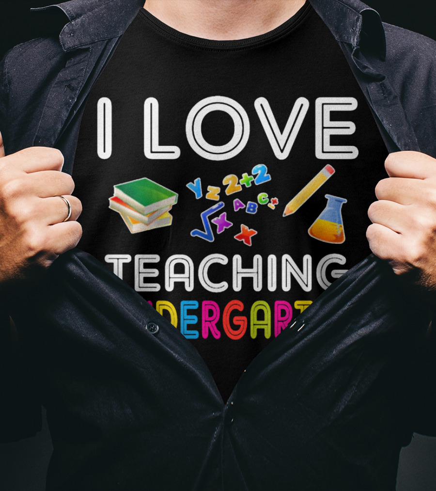 I Love Teaching Kindergarten Books Letters Numbers Pencil Flask T-Shirt