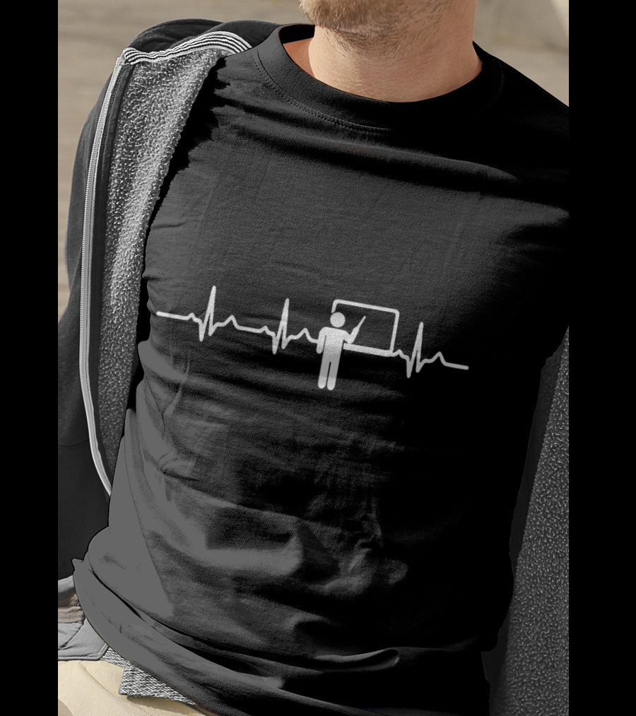 Teacher Teach School Fun Idea Student Heartbeat Classroom T-Shirt