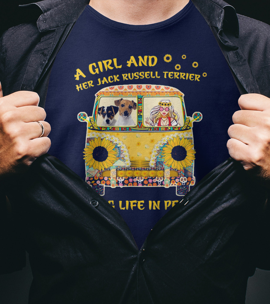A Girl And Her Jack Russell Terrier Living Life In Peace Hippie Van With Sunflowers T-Shirt