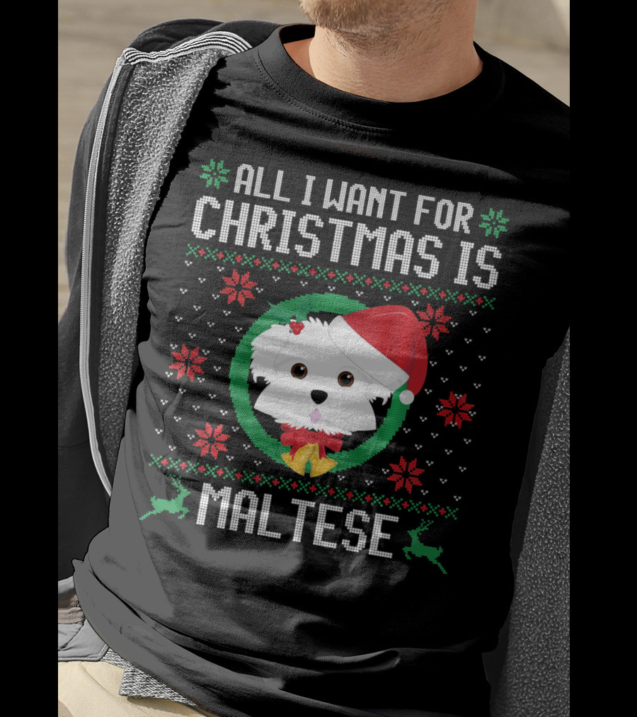 All I Want For Christmas Is Maltese Dog Santa Hat Festive T-Shirt