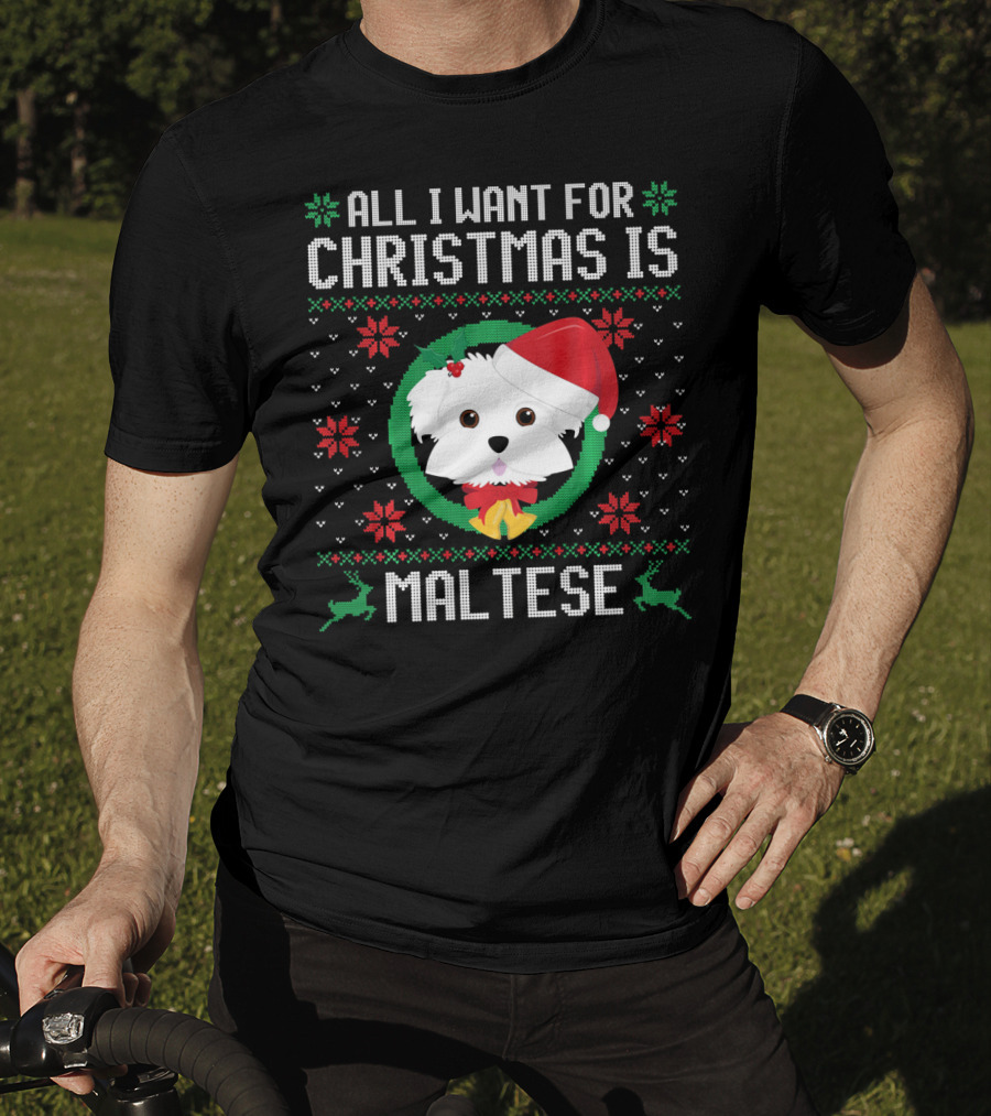 All I Want For Christmas Is Maltese Dog Santa Hat Festive T-Shirt