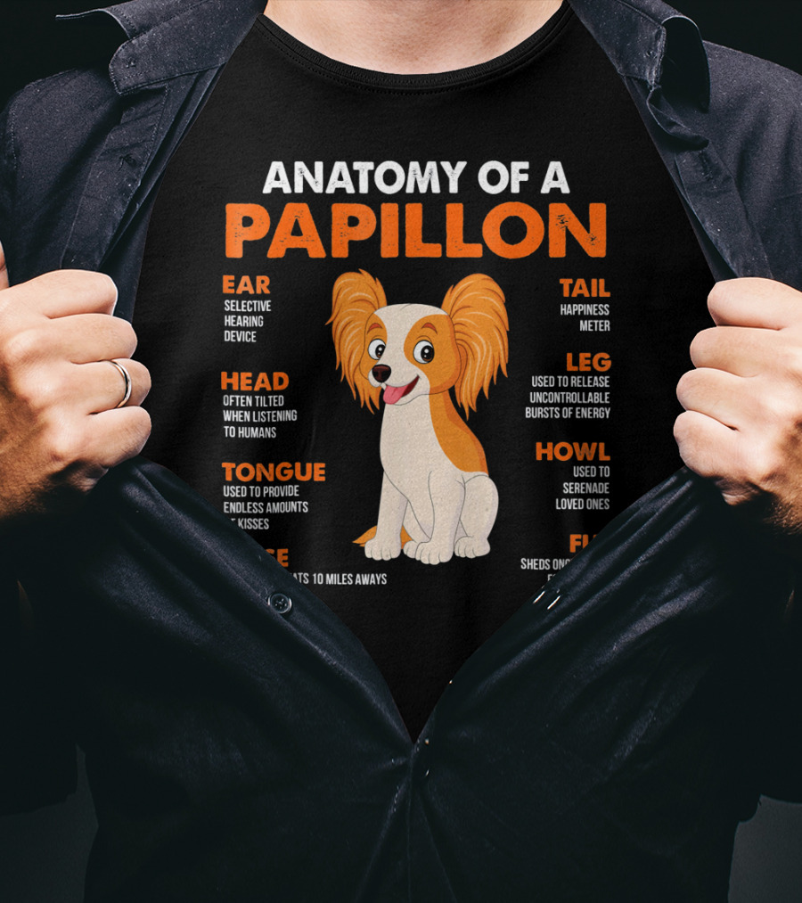 Anatomy Of A Papillon Ear Head Tongue Nose Tail Leg Howl Fur T-Shirt