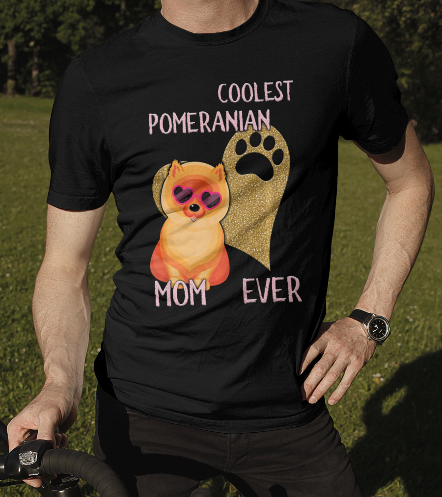 Coolest Pomeranian Mom Ever With Heart Paw Print And Sunglasses T-Shirt