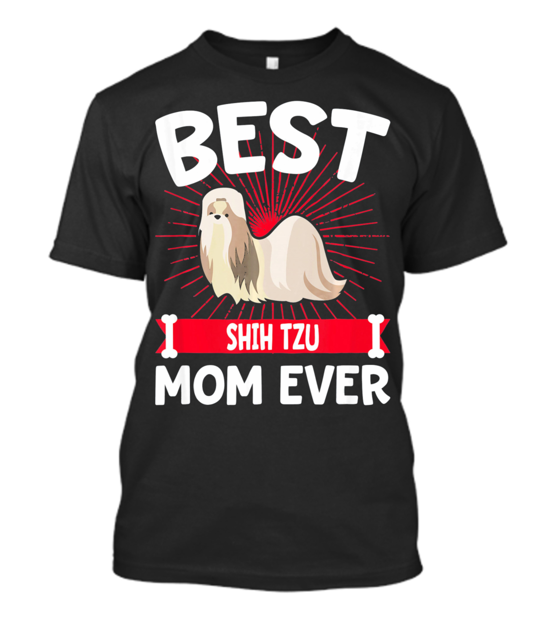 Best Shih Tzu Mom Ever T-Shirt