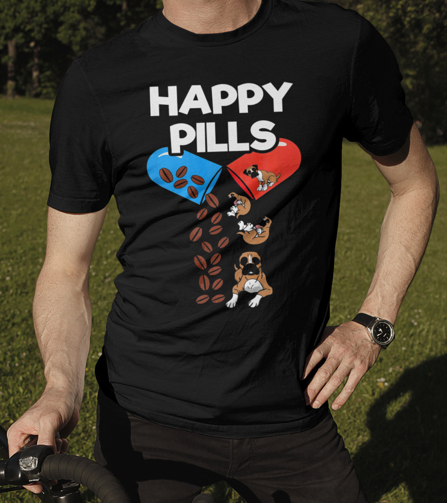 Happy Pills Boxer Dog Coffee Love T-Shirt