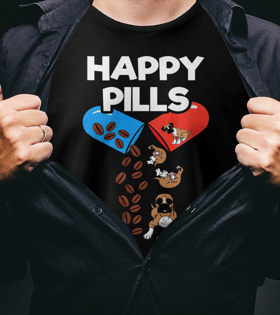 Happy Pills Boxer Dog Coffee Love T-Shirt