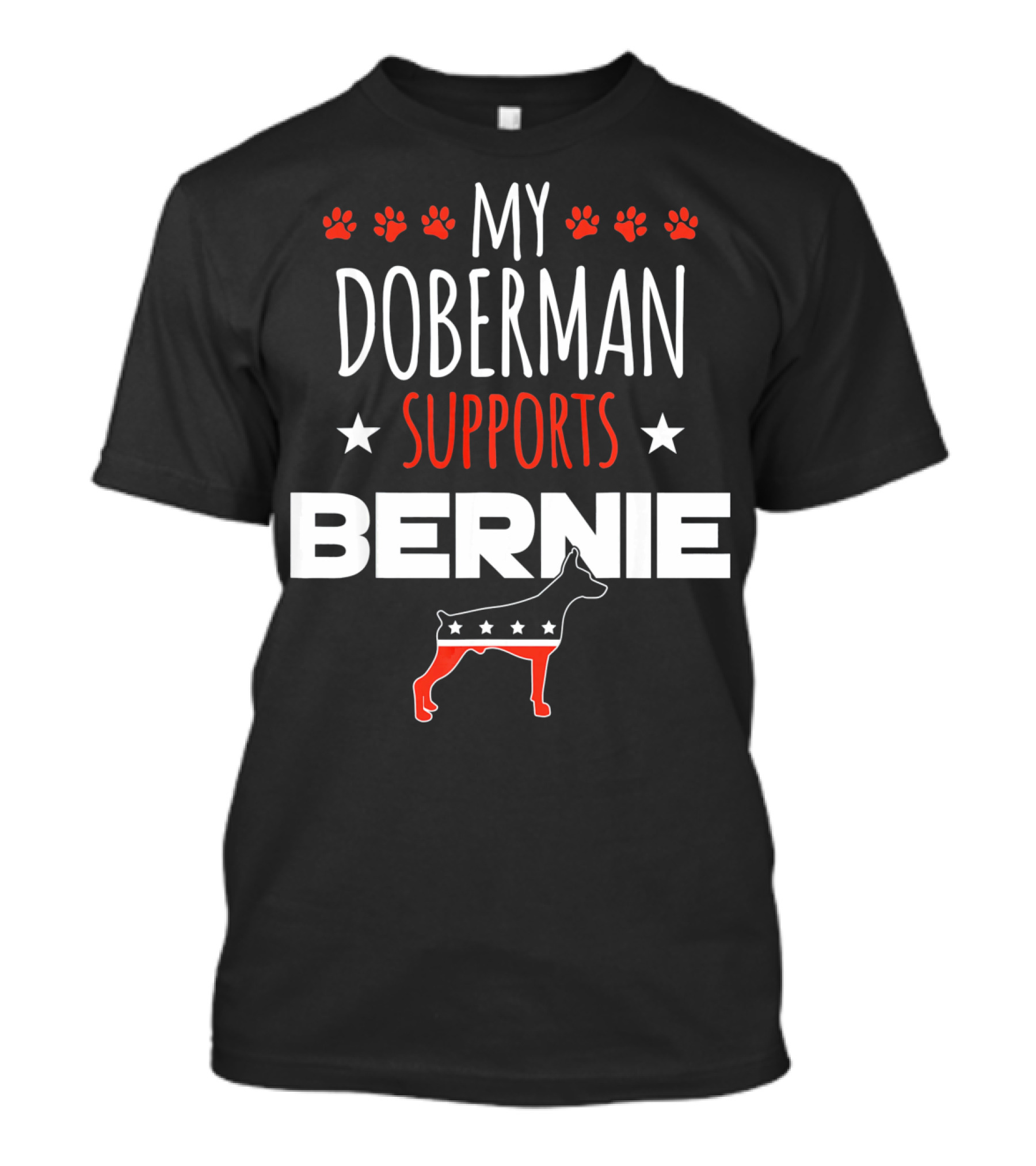My Doberman Supports Bernie With Red White Blue Stars And Dog Paw Prints T-Shirt