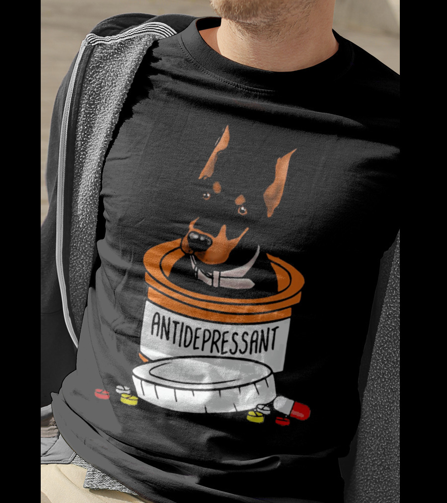 Doberman In Antidepressant Pill Bottle With Medicine T-Shirt