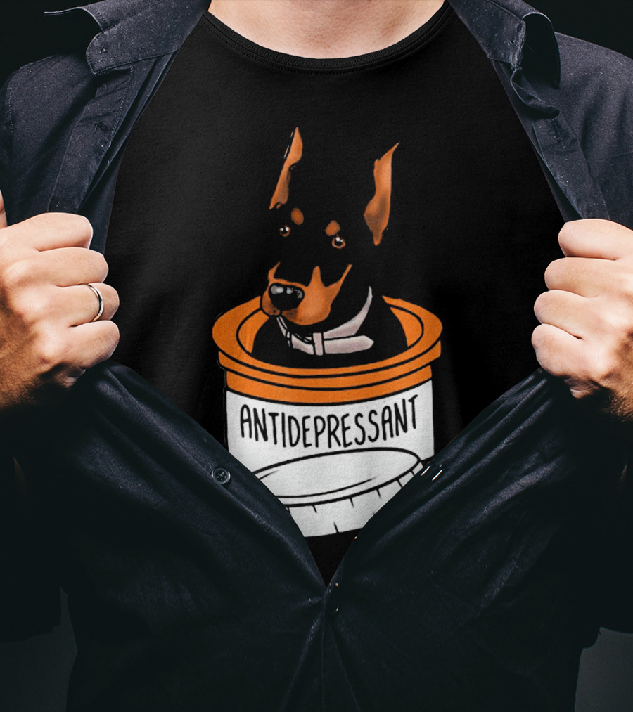 Doberman In Antidepressant Pill Bottle With Medicine T-Shirt