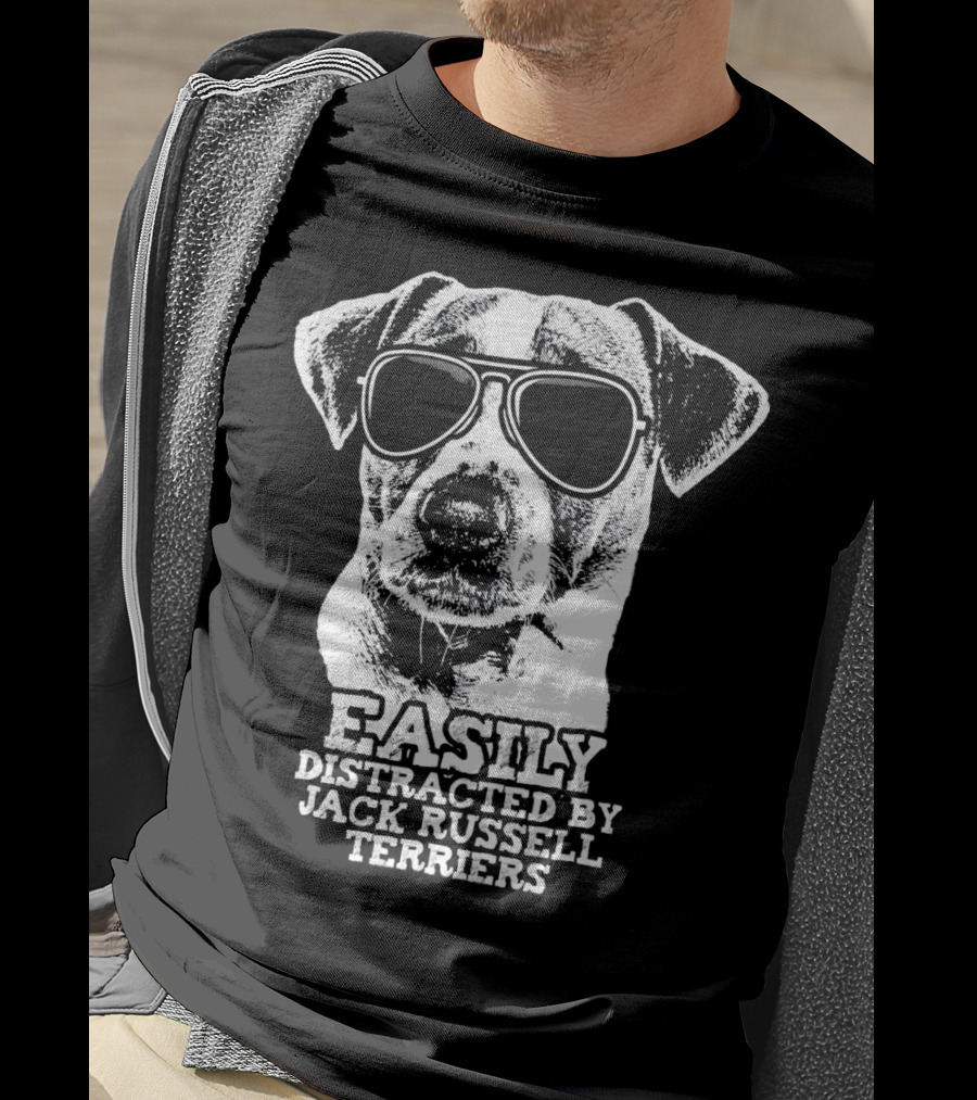 Easily Distracted By Jack Russell Terriers T-Shirt