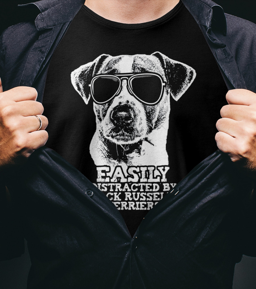 Easily Distracted By Jack Russell Terriers T-Shirt