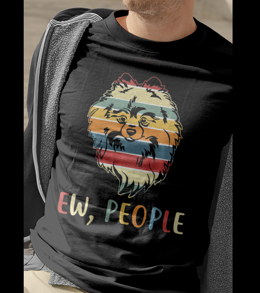 Ew People Funny Pomeranian With Retro Striped T-Shirt