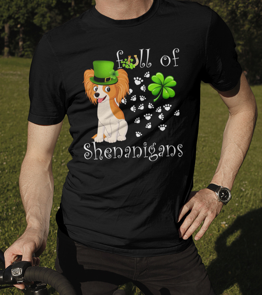 Full Of Shenanigans Papillon Dog Irish Clover Paws T-Shirt