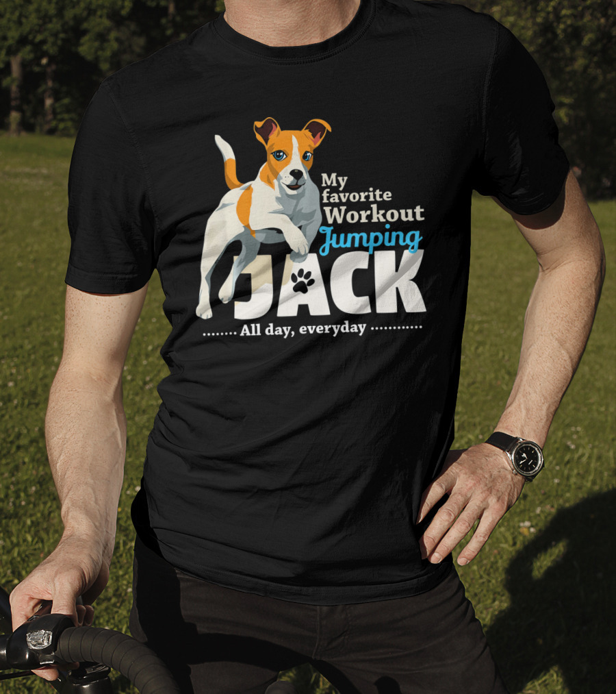 My Favorite Workout Jumping Jack Russell All Day Everyday T-Shirt