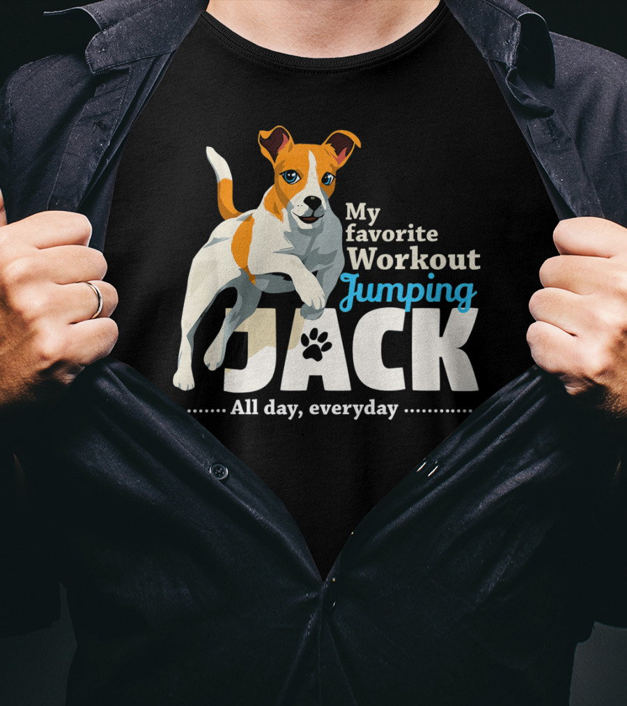 My Favorite Workout Jumping Jack Russell All Day Everyday T-Shirt